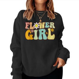 Groovy Flower Girl A Bridesmaid Proposal Flower Girl Toddler Women Sweatshirt | Mazezy