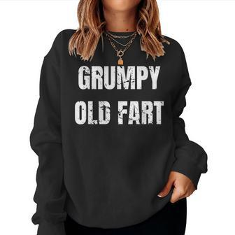 Grumpy Old Fart Seventy 70Th Birthday Pun Gag T Women Sweatshirt | Mazezy