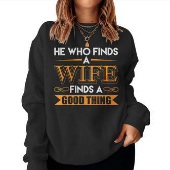 He Who Finds A Wife Finds A Good Thing Matching Couple Women Crewneck Graphic Sweatshirt - Seseable