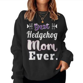 Hedgehog Mom Exotic Pet Owner Women Crewneck Graphic Sweatshirt - Seseable