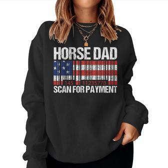 Horse Dad Scan For Payment Fathers Day Women Sweatshirt | Mazezy