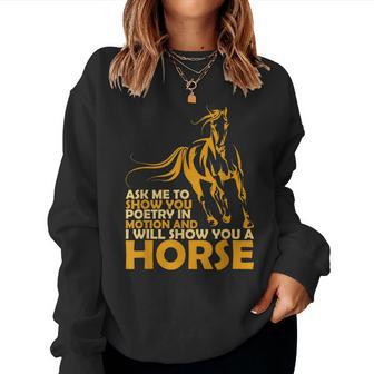 Horses Are Poetry In Motion Women Sweatshirt | Mazezy