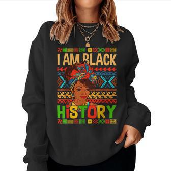 I Am Black History Month African American For Womens Girls V2 Women Crewneck Graphic Sweatshirt - Seseable