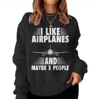 I Like Airplanes Airplanes Lovers Pilots Women Men Women Crewneck Graphic Sweatshirt - Seseable
