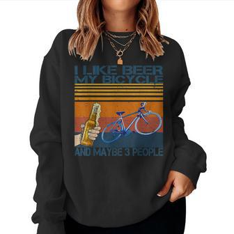 I Like Beer And My Bicycle And Maybe 3 People Retro Vintage Women Crewneck Graphic Sweatshirt - Seseable