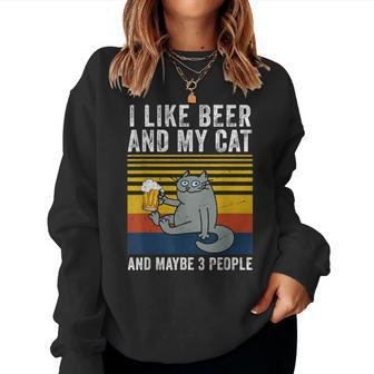 I Like Beer My Cat And Maybe 3 People Funny Cat Beer Lover Women Crewneck Graphic Sweatshirt - Seseable