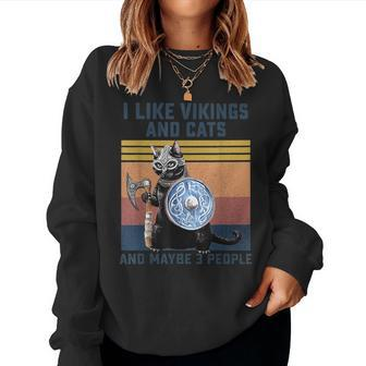 I Like Vikings And Cats And Maybe 3 People Cat Lover Mother Women Crewneck Graphic Sweatshirt - Seseable
