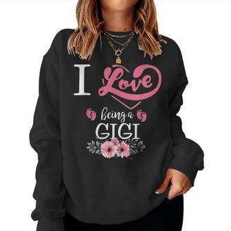 I Love Being A Gigi Flower Gifts For Mom Women Women Crewneck Graphic Sweatshirt - Seseable