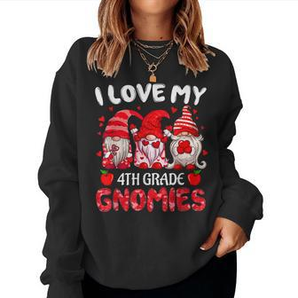 I Love My 4Th Grade Gnomies Valentine Gnome Teacher Matching Women Crewneck Graphic Sweatshirt - Seseable