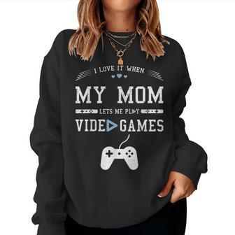 I Love My Mom Video Gamern Boy Funny Game Lover Gift Women Crewneck Graphic Sweatshirt - Seseable