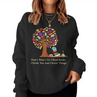 I Read Books I Drink Tea And I Know Thing Owl Lover Women Crewneck Graphic Sweatshirt - Seseable