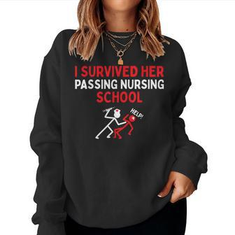I Survived Her Passing Nursing School Graduate Nurse Women Crewneck Graphic Sweatshirt - Thegiftio UK