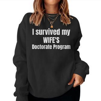 I Survived My Wifes Doctorate Program Doctoral Degree Women Crewneck Graphic Sweatshirt - Thegiftio UK