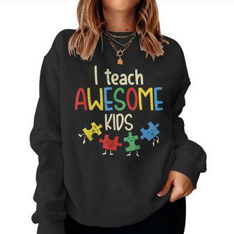 I Teach Awesome Kids Autism Special Education Teacher Women Crewneck Graphic Sweatshirt - Seseable