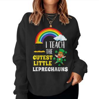 I Teach Cutest Little Leprechauns St Patricks Day Teachers Women Crewneck Graphic Sweatshirt - Seseable