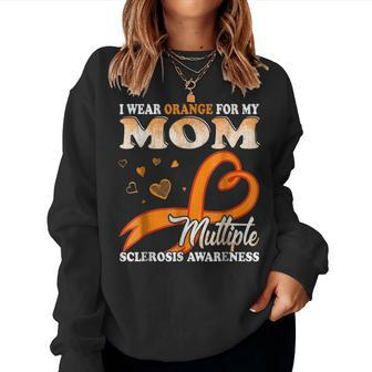 I Wear Orange For My Mom Multiple Sclerosis V2 Women Crewneck Graphic Sweatshirt - Seseable