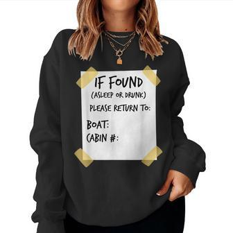 If Found Asleep Or Drunk Funny Cruise Women Crewneck Graphic Sweatshirt - Seseable
