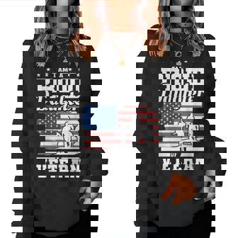 Im A Proud Daughter Of A Veteran American Flag Veterans Day Women Crewneck Graphic Sweatshirt - Seseable