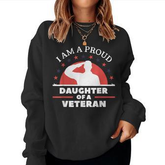 Im A Proud Daughter Of A Veteran Veterans Day Women Crewneck Graphic Sweatshirt - Seseable