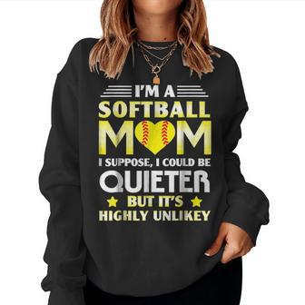 Im A Softball Mom I Could Be Quieter Women Crewneck Graphic Sweatshirt - Seseable