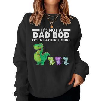 Its Not A Dad Bod Its Father Figure Dinosaur Beer Lover Women Sweatshirt | Mazezy