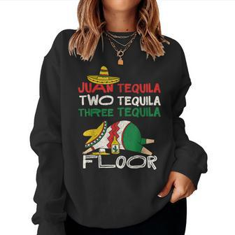 Juan Two Three Tequila Floor Funny Cinco De Mayo Women Crewneck Graphic Sweatshirt - Thegiftio UK