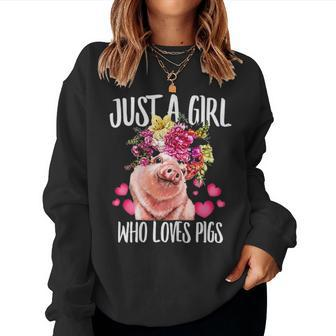 Just A Girl Who Loves Pigs Lover Dad Mom Funny Kidding Women Crewneck Graphic Sweatshirt - Seseable