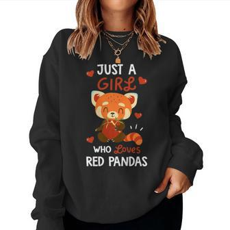 Just A Girl Who Loves Red Pandas T Red Panda Lover Gift Women Crewneck Graphic Sweatshirt - Seseable