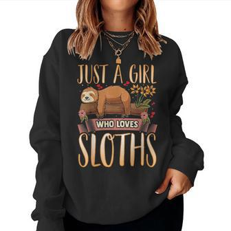 Just A Girl Who Loves Sloths Gift Cute Sloth Lover Mom Kids Women Crewneck Graphic Sweatshirt - Seseable