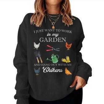 I Just Want To Work In My Garden And Hang Out Chicken Women Sweatshirt | Mazezy