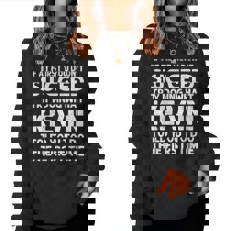 Kevin Name Personalized Birthday Christmas Joke Women Sweatshirt | Mazezy