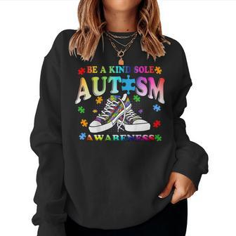 Be A Kind Sole Autism Awareness Puzzle Shoes Be Kind Women Sweatshirt | Mazezy