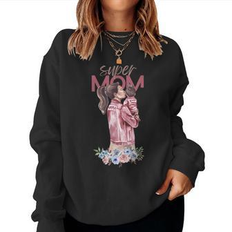 Ladies Super Mom Great For Mom Women Sweatshirt | Mazezy