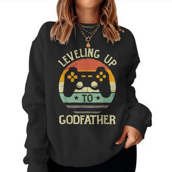 Leveling Up To Godfather Dad Pregnancy Announcement Women Sweatshirt | Mazezy