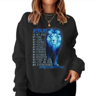 Lion Christian Jesus Is My God King Lord And Savior Women Sweatshirt | Mazezy