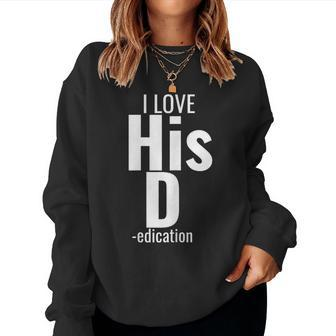 Womens I Love His D- Love Her P- Matching Couples Women Sweatshirt | Mazezy