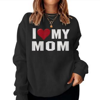 I Love My Mom Motherday Shirt With Heart Sweatshirt | Mazezy