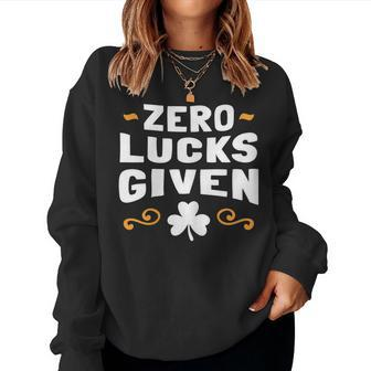 Womens Mens Lucky Irish Zero Lucks Given St Patricks Day Women Sweatshirt | Mazezy