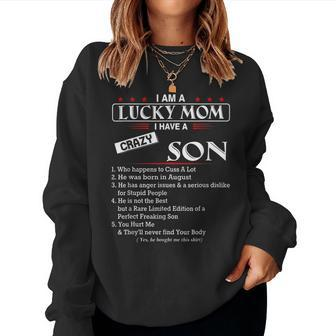 I Am A Lucky Mom I Have A Crazy Son He Was Born In August Women Sweatshirt | Mazezy