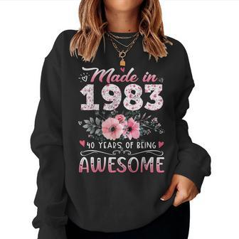 Made In 1983 Floral 40Th Birthday 40 Years Of Being Awesome Women Crewneck Graphic Sweatshirt - Seseable