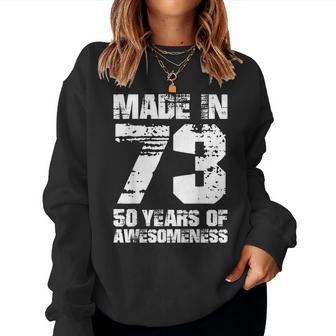 Made In 73 50 Years Of Awesomeness Women Crewneck Graphic Sweatshirt | Seseable CA