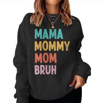 Mama Mommy Mom Bruh Mothers Day Vintage Funny Mothers Day Gift For Womens Women Crewneck Graphic Sweatshirt - Thegiftio UK