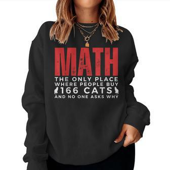 Math Teacher Student Cat Lover Mathematics Humor Sweatshirt | Mazezy