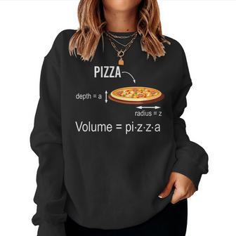 Maths Nerd Pizza Lovers Volume Formula Geek Math Teacher Women Sweatshirt | Mazezy