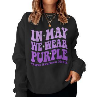 In May We Wear Purple Lupus Awareness Month Groovy Women Women Sweatshirt | Mazezy