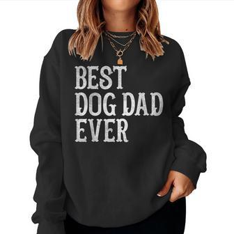Mens Fathers Day Gifts From Wife Mom Best Dog Dad Ever Women Crewneck Graphic Sweatshirt - Thegiftio UK