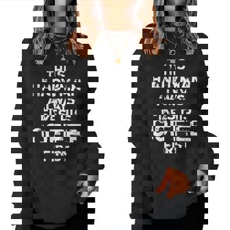 Mens This Handyman Always Fixes His Coffee First Women Sweatshirt | Mazezy