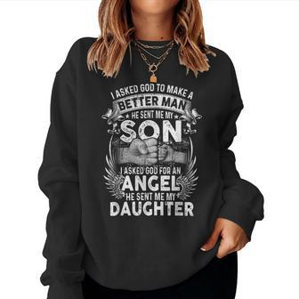 Mens I Asked God To Make Me A Better Man He Sent Me My Son Women Crewneck Graphic Sweatshirt - Seseable