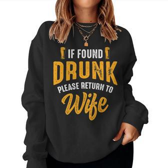 Mens If Found Drunk Please Return To Wife Couples Funny Party Women Crewneck Graphic Sweatshirt - Seseable