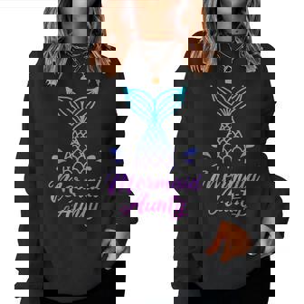 Mermaid Aunty Mermom Security Apparel Aunt Women Sweatshirt | Mazezy